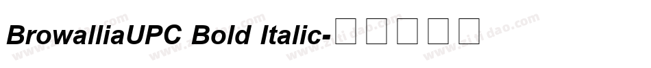 BrowalliaUPC Bold Italic字体转换